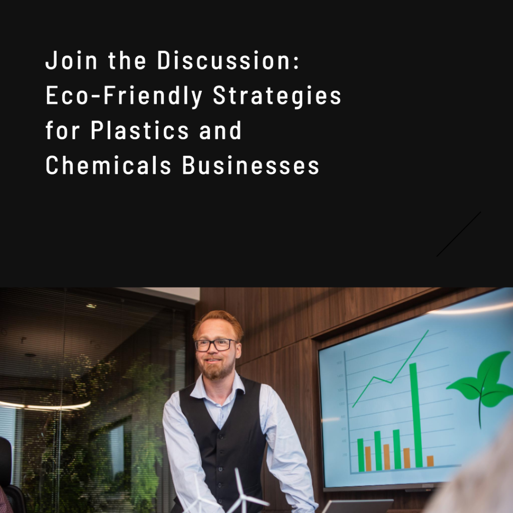 Seeking Sustainable Solutions in Plastics & Chemicals Industry